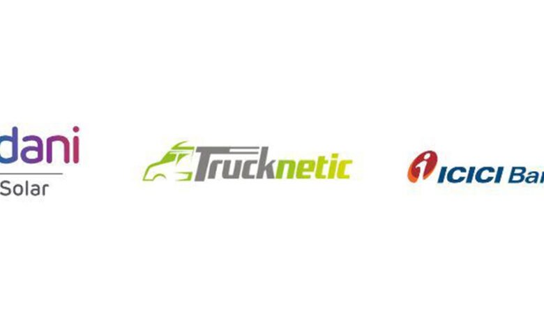Trucknetic ties up with ICICI Bank 'Trade Emerge' and Adani Solar